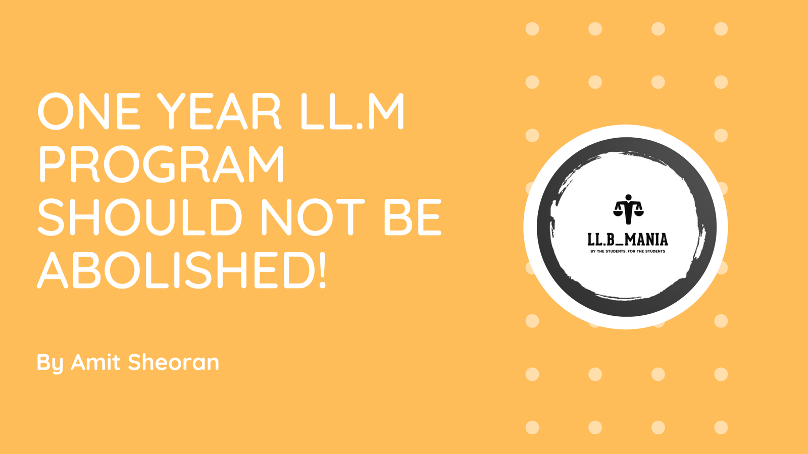 One Year LL.M Program Shouldn’t be Abolished!