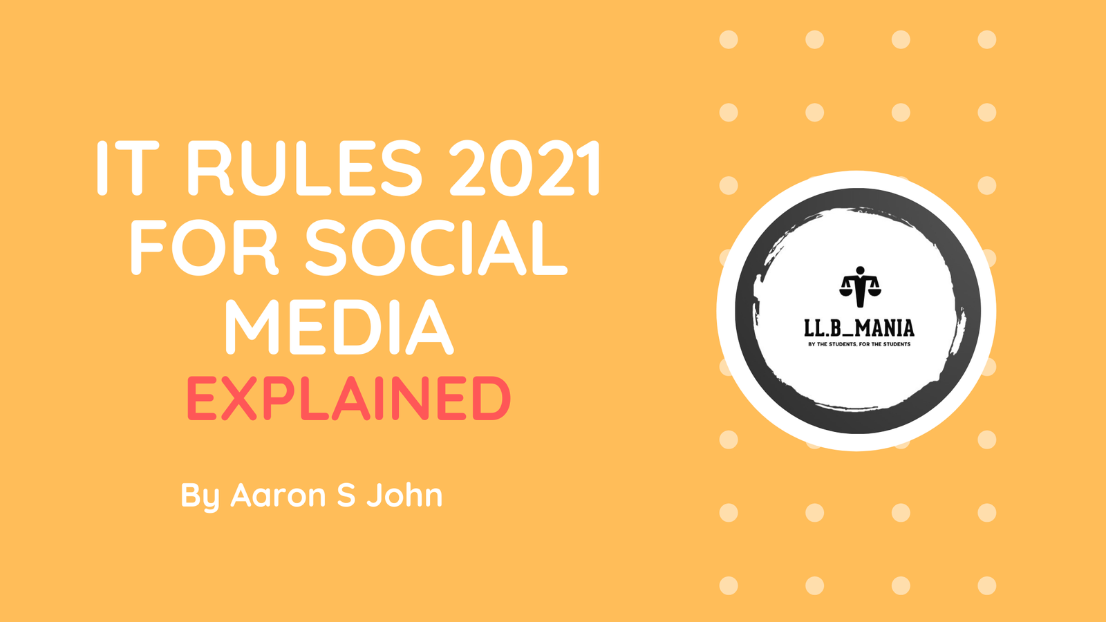 IT Rules 2021 for Social Media – Explained