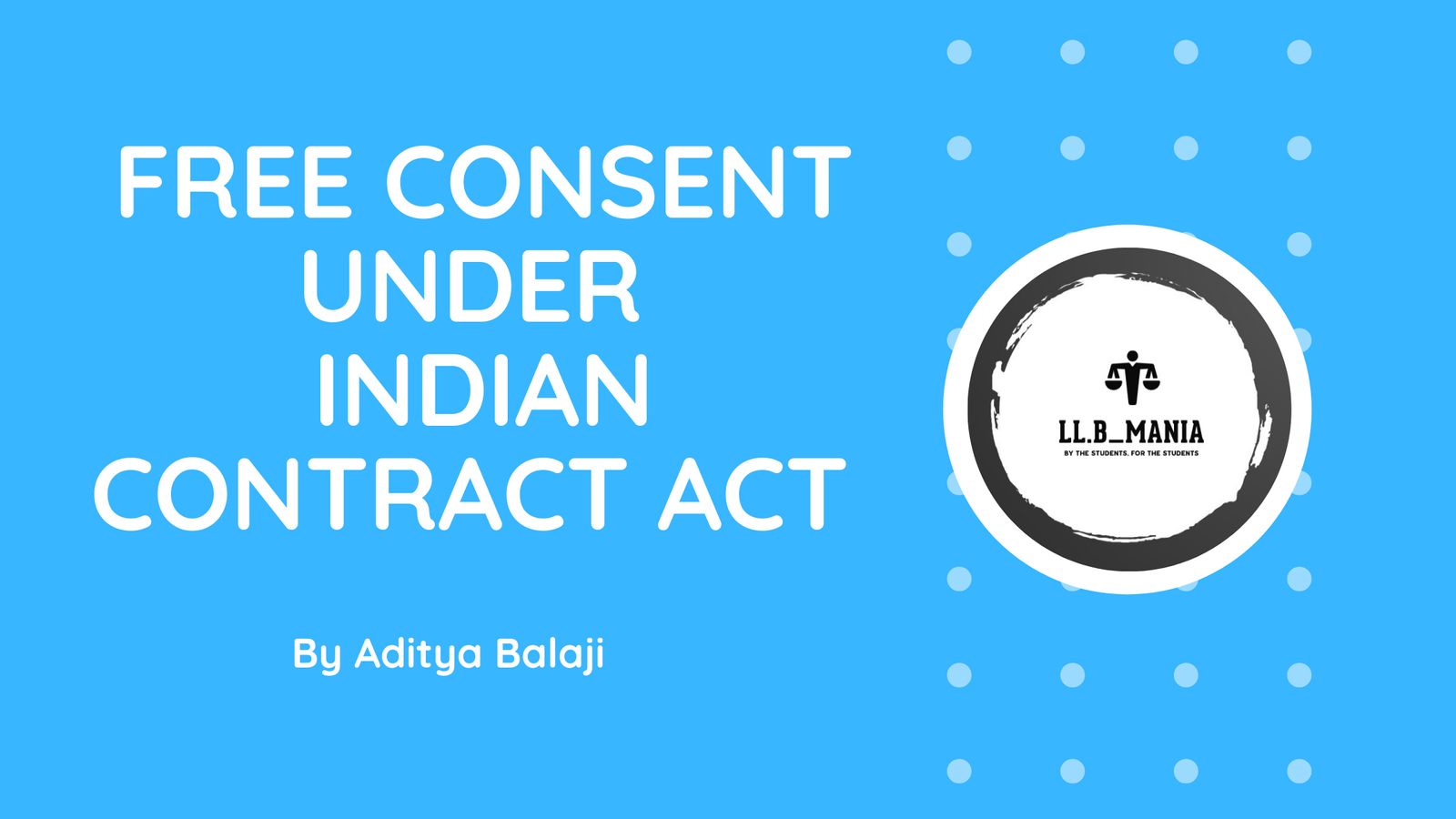 Free Consent under Indian Contract Act